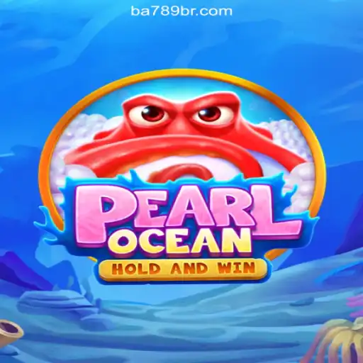 PearlOcean: Dive into a World of Adventure on BA789.COM Platform-Oficial Slots Brasil