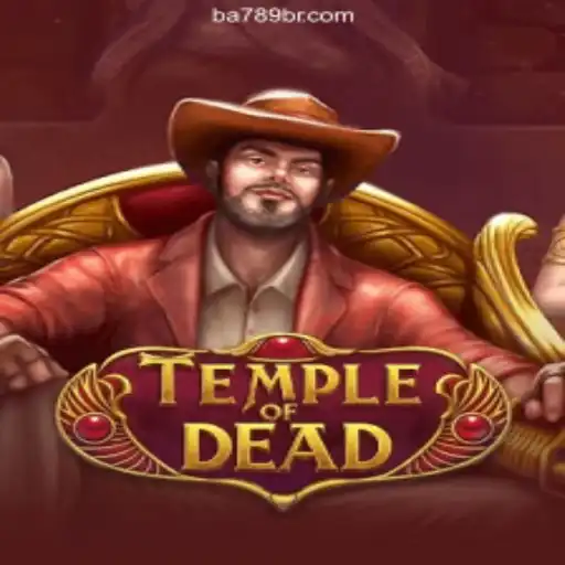 TempleofDead: An Immersive Gaming Experience on the BA789.COM Platform - Oficial Slots Brasil