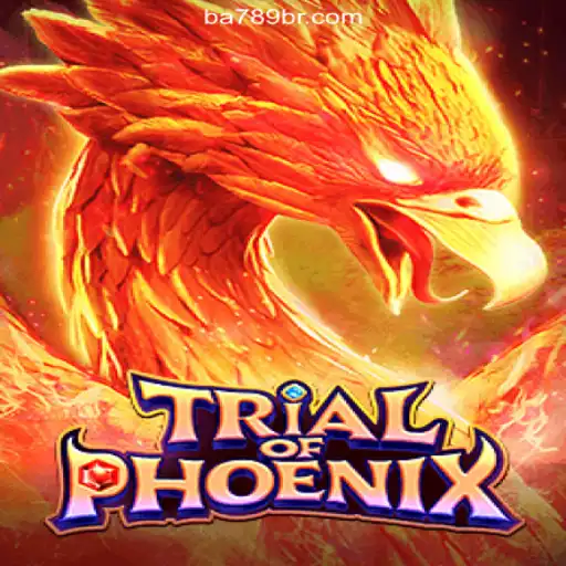 Delve into the Mythical World of TrialofPhoenix on BA789.COM platform-Oficial Slots Brasil